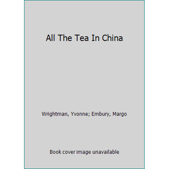 Pre-Owned All The Tea In China, 9781895292350, 1895292352, Paperback, First Edition edition