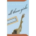 thumbnail image 1 of All These Girls, (Hardcover), 1 of 1