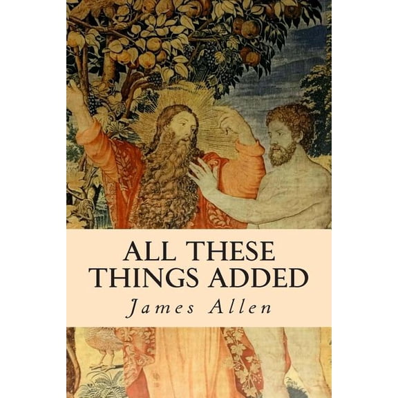 All These Things Added, (Paperback)