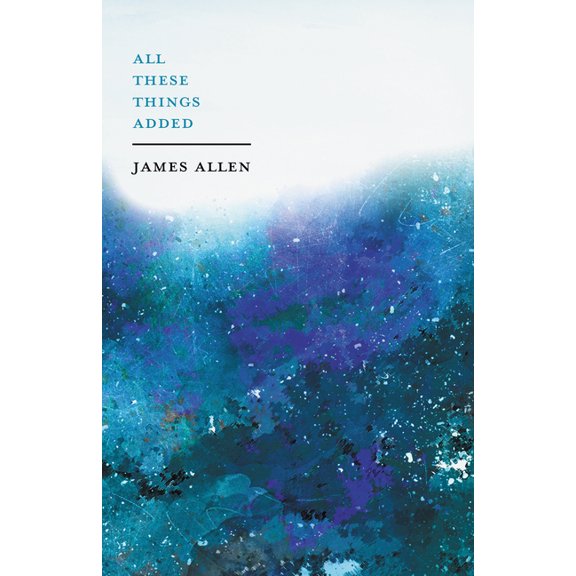 All These Things Added, (Paperback)