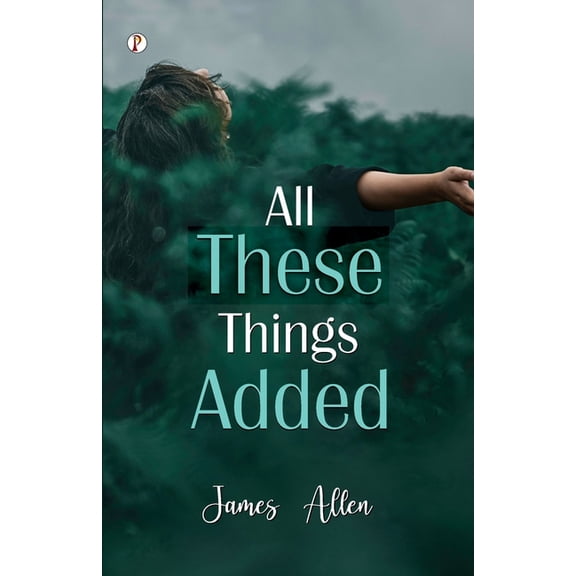 All These Things Added, (Paperback)