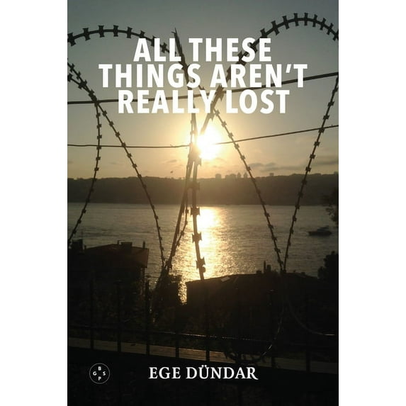 All These Things Aren't Really Lost, (Paperback)