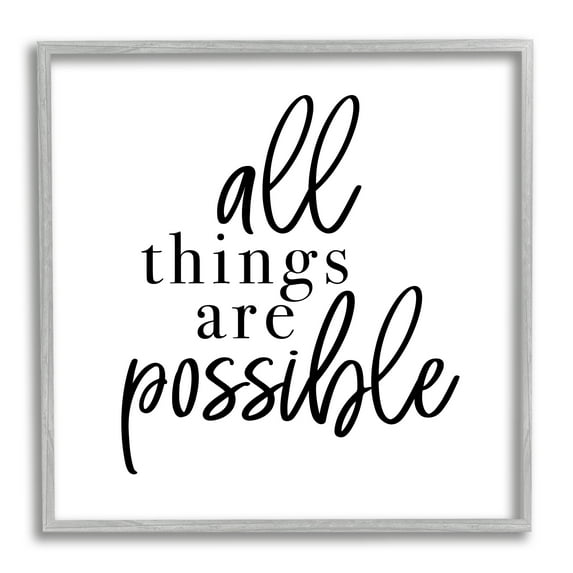 All Things Are Possible Motivational Phrase Minimal Typography 12 in x 12 in Framed Painting Art Prints, by Stupell Home Décor