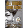 thumbnail image 1 of Pre-Owned All Things Being Equal: A Woman's Journey (Paperback) 0967557100 9780967557106, 1 of 1