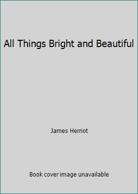 Pre-Owned All Things Bright and Beautiful (Mass Market Paperback) 0553204564 9780553204568