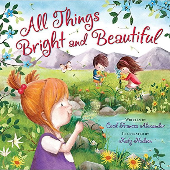 Pre-Owned All Things Bright and Beautiful (Hardcover) 0824956761 9780824956769