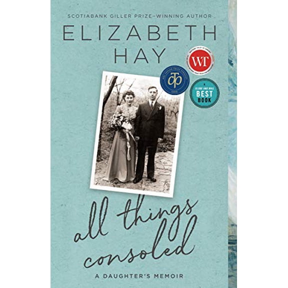 Pre-Owned All Things Consoled: A Daughter's Memoir (Paperback)