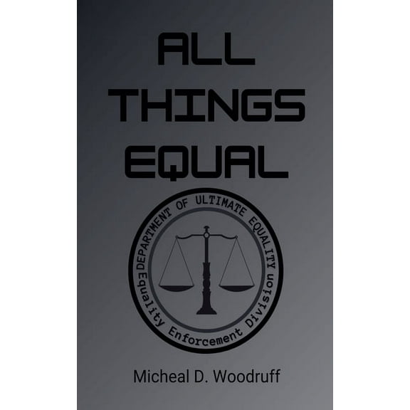All Things Equal, (Paperback)