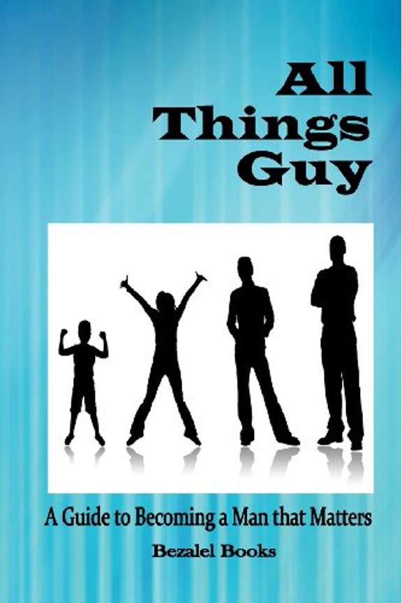 Pre-Owned All Things Guy: A Guide to Becoming a Man That Matters (Paperback) 0982122268 9780982122266