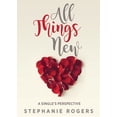 thumbnail image 1 of All Things New: A Single's Perspective, (Paperback), 1 of 1
