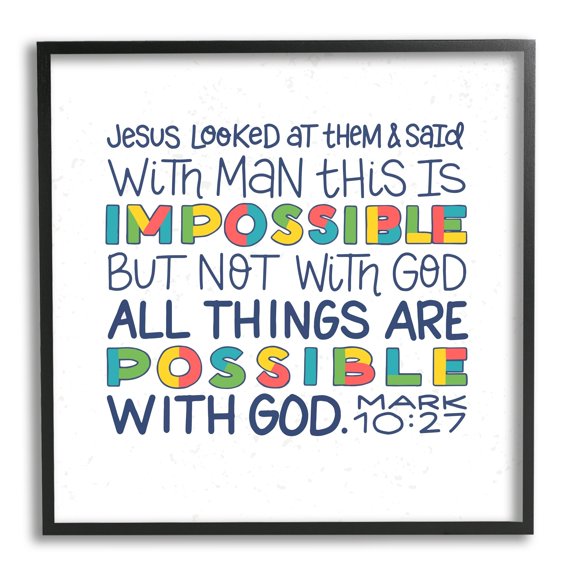 All Things Possible with God Mark 10:27 Proverbs 17 in x 17 in Framed Drawing Art Print, by Stupell Home Décor