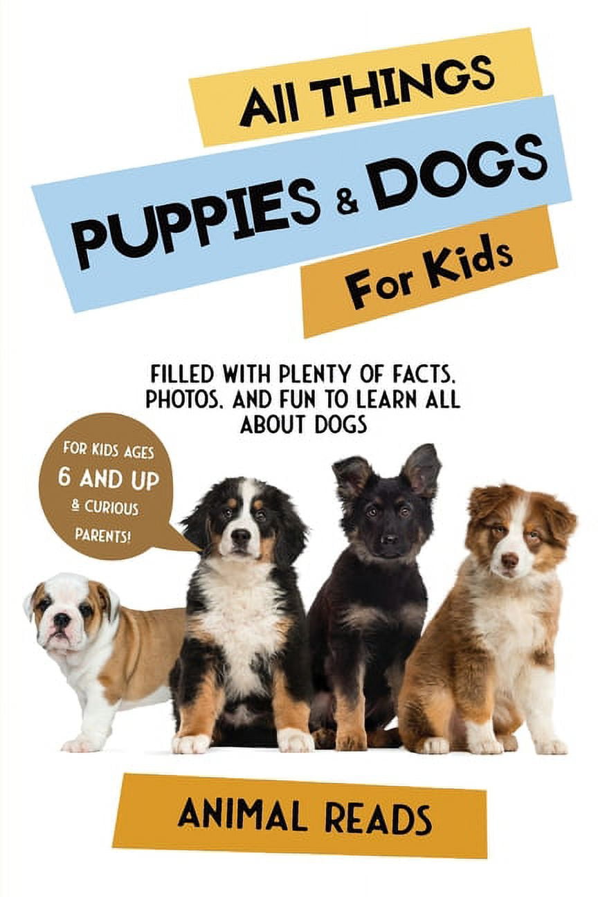 All Things Puppies Dogs For Kids