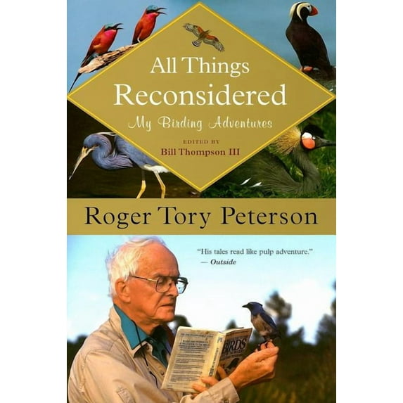 All Things Reconsidered: My Birding Adventures, (Paperback)