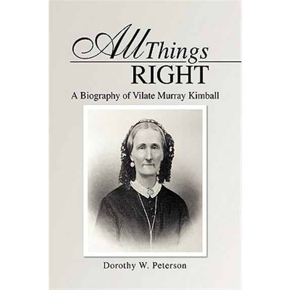 All Things Right (Paperback) by Dorothy W Peterson