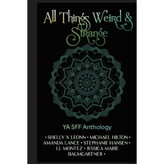 All Things Weird and Strange, (Paperback)