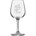 thumbnail image 1 of All Things With Love Valentine's Day Quotes Etched 12.75oz All Purpose Libbey Wine Glass, 1 of 1