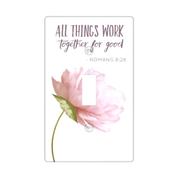 All Things Work Together For Good Romans 8 Single Toggle Light Switch Plate, 1 Gang Outlet Cover