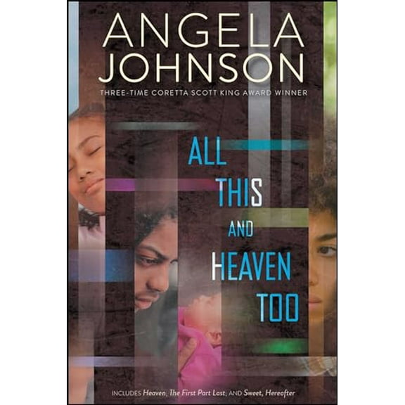 All This and Heaven Too : Heaven; The First Part Last; Sweet, Hereafter (Paperback)