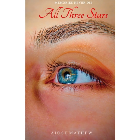 All Three Stars: Memories Never Die, (Paperback)