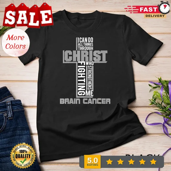 All Through Christ Brain Cancer Warrior Awareness Unisex T-shirt