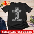 thumbnail image 1 of All Through Christ Brain Cancer Warrior Awareness Unisex T-shirt, 1 of 2