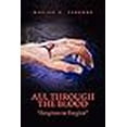 thumbnail image 1 of All Through the Blood: ''Forgiven to Forgive'' (Paperback), 1 of 1