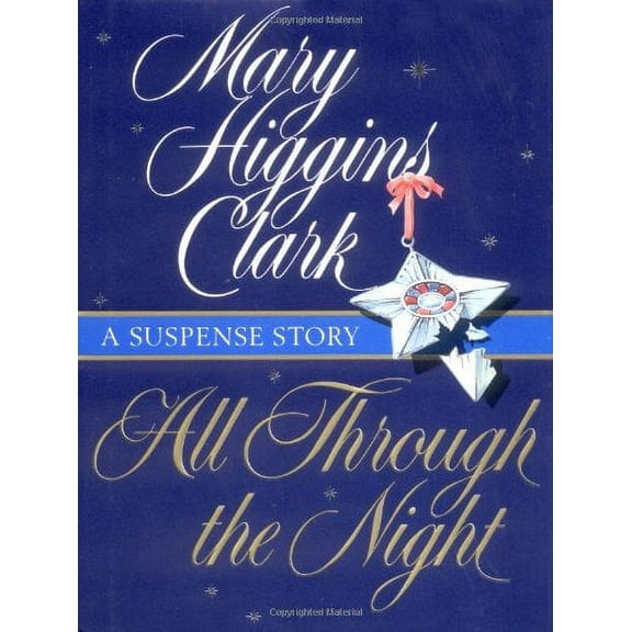 All Through the Night (Hardcover) by Mary Higgins Clark