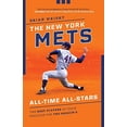 thumbnail image 1 of Pre-Owned The New York Mets All-Time All-Stars: The Best Players at Each Position for the Amazin's (Paperback) 1493046624 9781493046621, 1 of 1