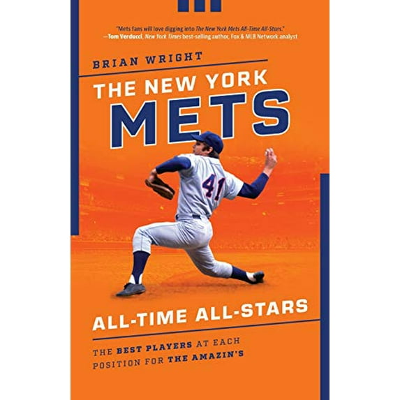 Pre-Owned The New York Mets All-Time All-Stars: The Best Players at Each Position for the Amazin's (Paperback) 1493046624 9781493046621
