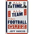 thumbnail image 1 of Pre-Owned All-Time, All-Team Pro Football Quiz (Paperback) 1589799011 9781589799011, 1 of 1
