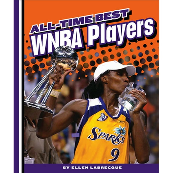 Pre-Owned All-Time Best WNBA Players (Library Binding) 1503835294 9781503835290