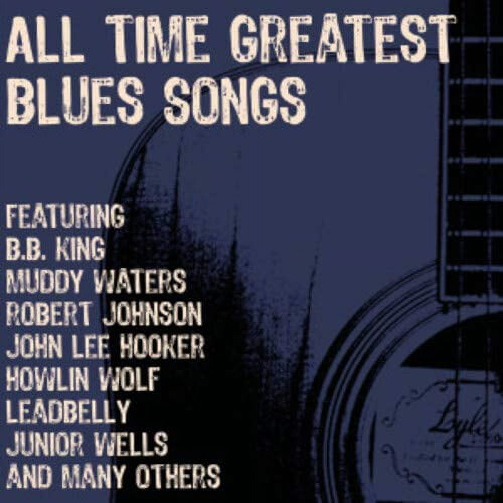All Time Greatest Blues Songs [Audio CD] VARIOUS ARTISTS