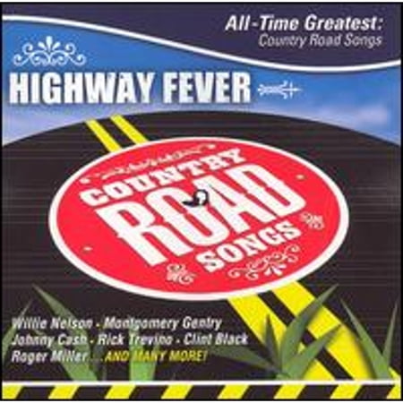 Highway Fever: All Time Greatest Country Road Songs (CD) by Various Artists