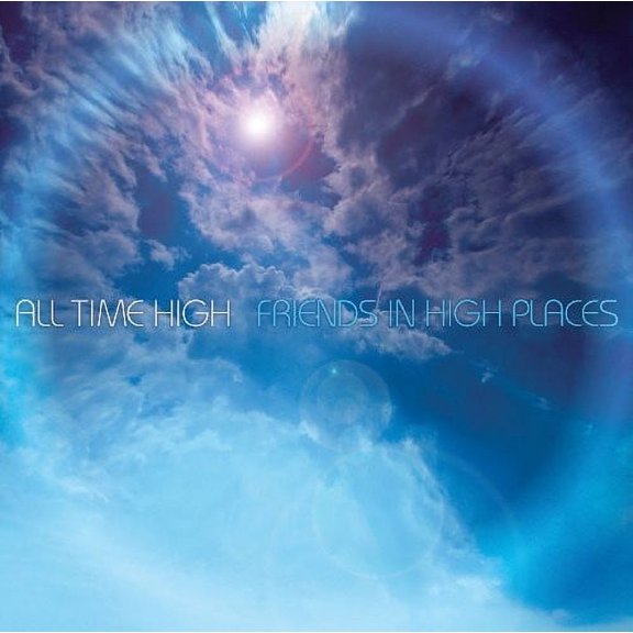 All Time High - Friends in High Places - Heavy Metal - CD