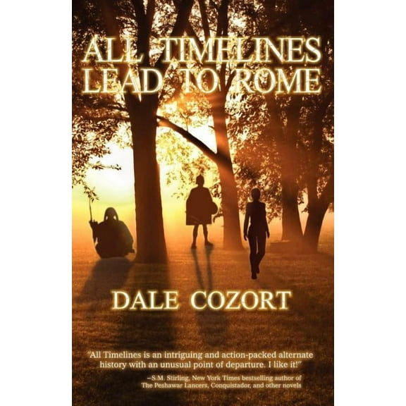 All Timelines Lead to Rome, (Paperback)