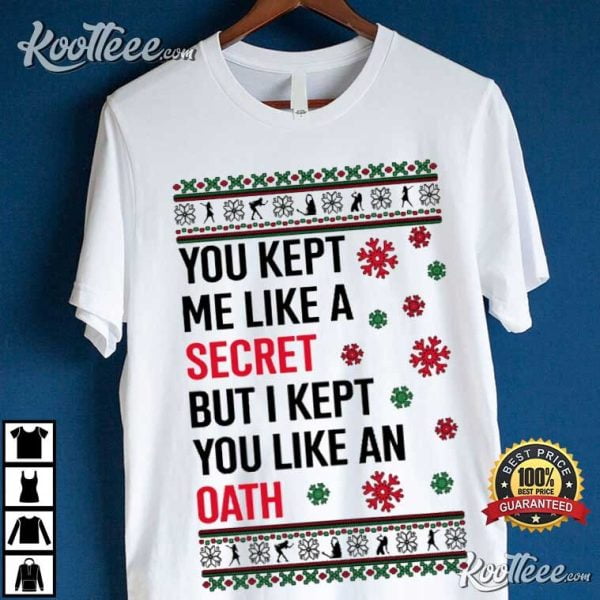 All Too Well Lyrics You Kept Me Like A Secret TShirt