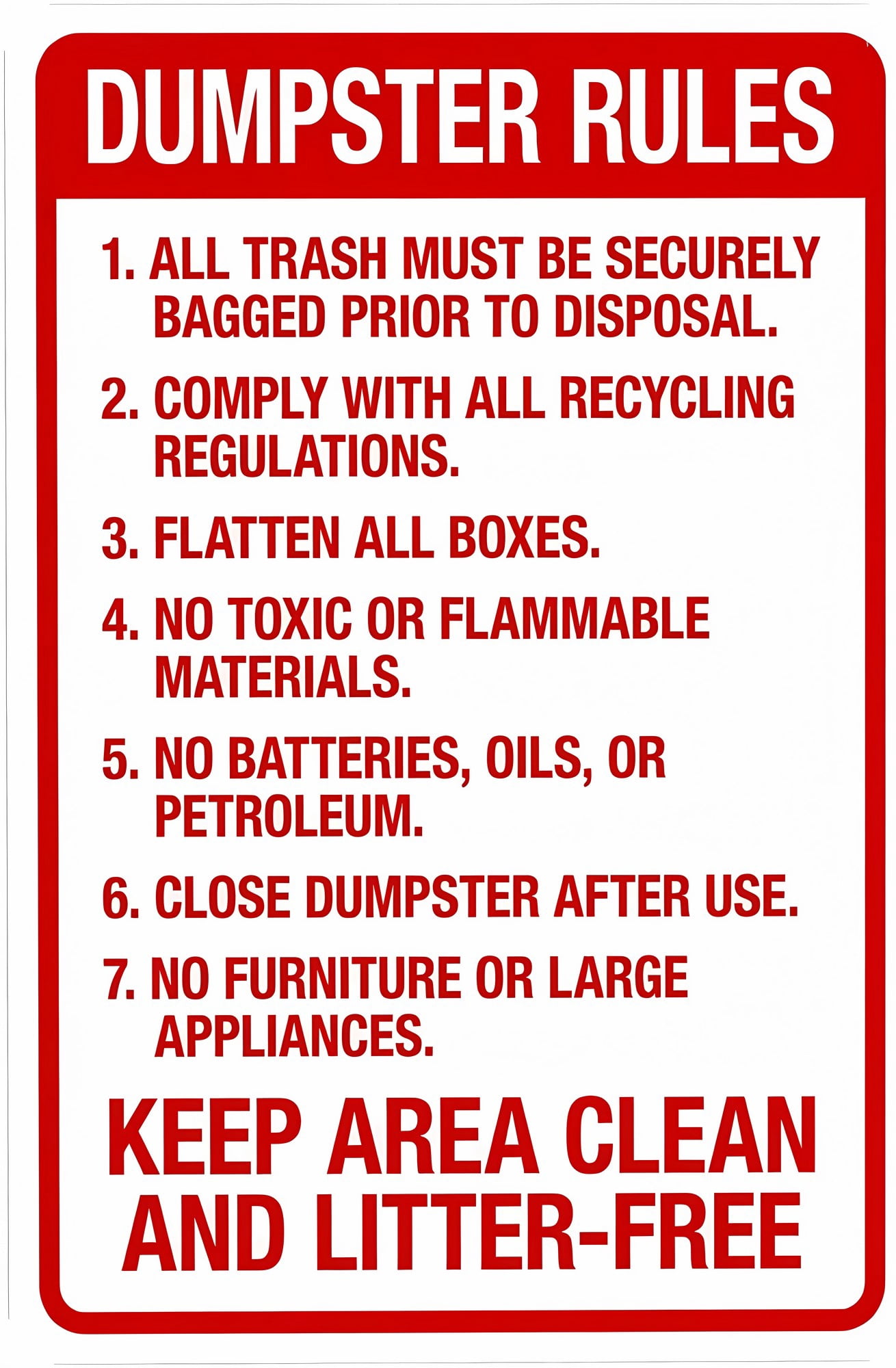 All Trash Must Be Securely Bagged Disposal Sign - 8