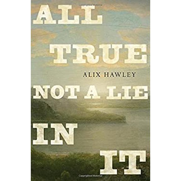 Pre-Owned All True Not a Lie in It (Hardcover) 034580855X 9780345808554