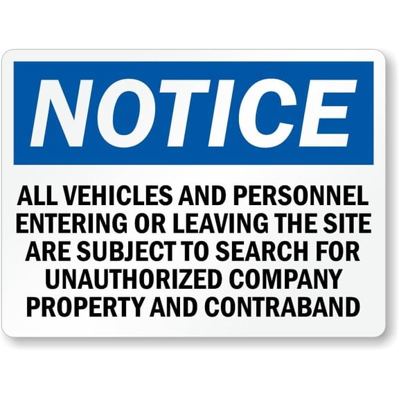 All Vehicles And Personnel Subject To Search Aluminum Weatherproof 8" x 12" Sign p00574