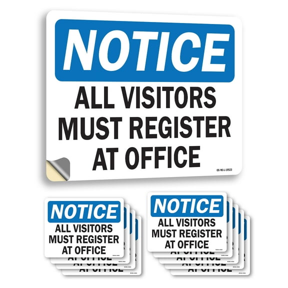 All Visitors Must Register at Office OSHA Notice Vinyl Decal Label 10 Inch x 7 Inch - 10 Pack