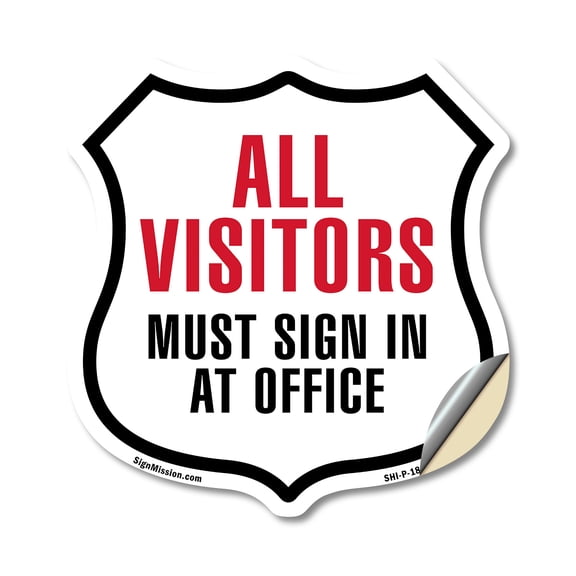 All Visitors Must Sign In At Office (5 Pack) 6 inch X 6 inch Shield Shaped Heavy Duty 3.2 mil Vinyl Decals Weather Resistant Made in the USA