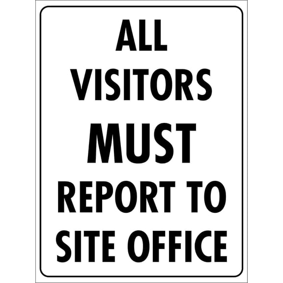 All Visitors Site Office Sign Metal Tin Sign 8x12 Inches Caution Danger Safety Security Warning Notice Signs