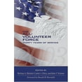 thumbnail image 1 of Pre-Owned All-Volunteer Force: Thirty Years of Service (Paperback) 1574889206 9781574889208, 1 of 1