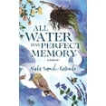 thumbnail image 1 of All Water Has Perfect Memory, (Paperback), 1 of 1