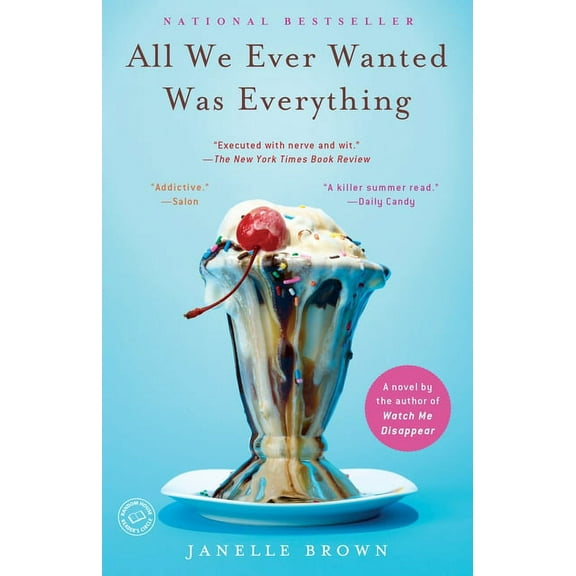 All We Ever Wanted Was Everything, (Paperback)