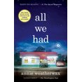 thumbnail image 1 of All We Had, (Paperback), 1 of 1