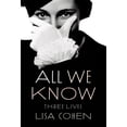 thumbnail image 1 of All We Know: Three Lives, (Paperback), 1 of 2