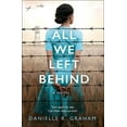 thumbnail image 1 of All We Left Behind (Hardcover), 1 of 1