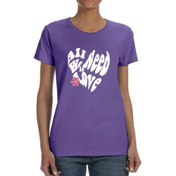 All We Need Is To Love Shaped T-Shirt Women -Image by Shutterstock, Female Small