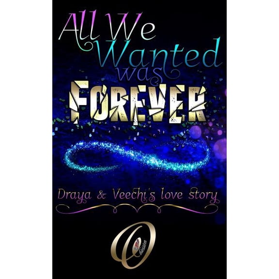 All We Wanted Was Forever Paperback 1079167269 9781079167269 Obsession